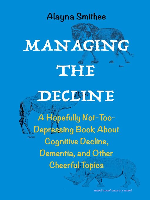 Title details for Managing the Decline by Alayna Smithee - Available